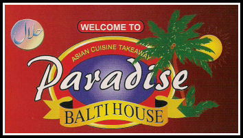 Paradise Balti House, 104 Whitworth Road, Rochdale, OL12 0JJ.